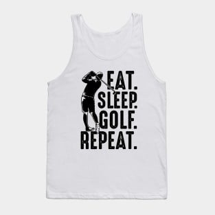 Eat sleep golf repeat Tank Top